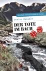 Der Tote im Bach : Ein Bad-Kleinkirchheim-Krimi - eBook