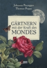 Gartnern mit der Kraft des Mondes - eBook