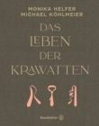 Das Leben der Krawatten - eBook