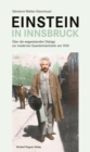Einstein in Innsbruck : Uber die wegweisenden Dialoge zur modernen Quantenmechanik von 1924 - eBook