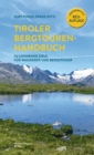 Tiroler Bergtouren Handbuch : 112 lohnende Ziele fur Wanderer und Bergsteiger - eBook