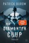 Der Diamanten-Coup : Thriller - eBook