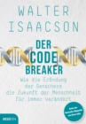 Der Codebreaker : Wie die Erfindung der Genschere die Zukunft der Menschheit fur immer verandert - eBook