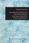 Generationsidentitaten und Vorurteilsstrukturen in der neuen deutschen Erinnerungsliteratur - eBook