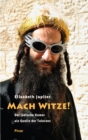 Mach Witze! : Der judische Humor als Quelle der Toleranz - eBook