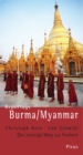 Reportage Burma/Myanmar : Der steinige Weg zur Freiheit - eBook
