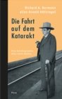 Die Fahrt auf dem Katarakt : Eine Autobiographie ohne einen Helden - eBook