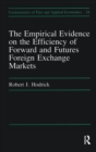 Empirical Evidence on the Efficiency of Forward and Futures Foreign Exchange Markets - Book