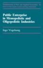 Publc Enterprise In Monopolis- - Book