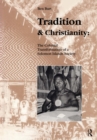 Tradition and Christianity : The Colonial Transformation of a Solomon Islands Society - Book