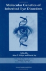 Molecular Genetics of Inherited Eye Disorders - Book