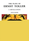 The Plays of Ernst Toller : A Revaluation - Book