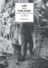 Art Into Theatre : Performance Interviews and Documents - Book