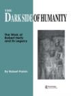 The Dark Side of Humanity : The Work of Robert Hertz and its Legacy - Book