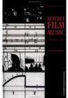Soviet Film Music - Book