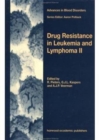 Drug Resistance in Leukemia and Lymphoma II - Book