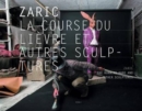 Zaric : The Running Hare and Other Sculptures - Book