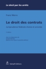 Le droit des contrats : Jurisprudence federale choisie et annotee - eBook