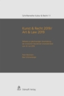 Kunst & Recht 2019 / Art & Law 2019 : Referate zur gleichnamigen Veranstaltung der Juristischen Fakultat der Universitat Basel vom 14. Juni 2019 - eBook