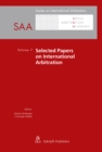 Selected Papers on International Arbitration : Volume 7 - eBook