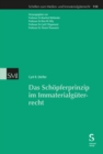 Das Schopferprinzip im Immaterialguterrecht - eBook