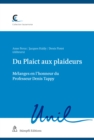 Du Plaict aux plaideurs : Melanges en l'honneur du Professeur Denis Tappy - eBook