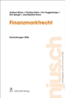 Finanzmarktrecht : Entwicklungen 2016 - eBook