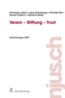 Verein - Stiftung - Trust : Entwicklungen 2019 - eBook