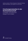 Forschungsevaluation in der Rechtswissenschaft : Grundlagen und empirische Analyse in der Schweiz - eBook