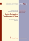 Achte Schweizer FamilienrechtTage : 28./29. Januar 2016 in Zurich - eBook