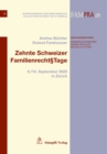 Zehnte Schweizer FamilienrechtTage : 9./10. September 2022 in Zurich - eBook