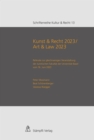 Kunst & Recht 2023 / Art & Law 2023 : Referate zur gleichnamigen Veranstaltung der Juristischen Fakultat der Universitat Basel vom 16. Juni 2023 (deutsch/englisch) - eBook