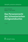 Das Personenrecht des Schweizerischen Zivilgesetzbuches - eBook