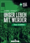 Unser Leben mit Werder : Fans erzahlen - eBook