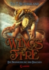 Wings of Fire (Band 1) - Die Prophezeiung der Drachen : Spannendes Kinderbuch fur Drachenfans ab 11 Jahre - eBook