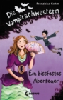 Die Vampirschwestern (Band  2) - Ein bissfestes Abenteuer : Lustiges Fantasybuch fur Vampirfans - eBook