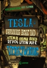 Teslas irrsinnig bose und atemberaubend revolutionare Verschworung (Band 2) : Humorvolle Abenteuergeschichte fur Jungen und Madchen ab 11 Jahre - eBook