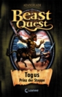 Beast Quest (Band 4) - Tagus, Prinz der Steppe - eBook