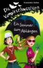 Die Vampirschwestern (Band  9) - Ein Sommer zum Abhangen : Lustiges Fantasybuch fur Vampirfans - eBook