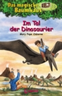 Das magische Baumhaus (Band 1) - Im Tal der Dinosaurier : Entdecke die spannende Welt der Dinos - Kinderbuch ab 8 Jahren - eBook