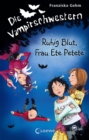 Die Vampirschwestern (Band  12) - Ruhig Blut, Frau Ete Petete : Lustiges Fantasybuch fur Vampirfans - eBook