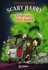 Scary Harry (Band 2) - Totgesagte leben langer - eBook