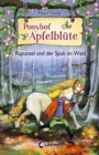 Ponyhof Apfelblute (Band 8) - Rapunzel und der Spuk im Wald - eBook