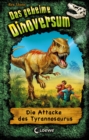 Das geheime Dinoversum (Band 1) - Die Attacke des Tyrannosaurus - eBook