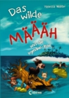 Das wilde Mah und die Irgendwo-Insel (Band 3) : Humorvolle Kinderbuchreihe ab 8 Jahre - eBook