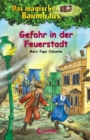 Das magische Baumhaus (Band 21) - Gefahr in der Feuerstadt - eBook