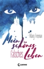 Mein schones falsches Leben - eBook