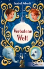 Verbotene Welt : Spannendes Fantasyabenteuer fur Kinder ab 10 Jahre - eBook