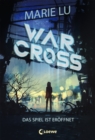 Warcross (Band 1) - Das Spiel ist eroffnet : eSport-Roman - eBook