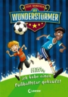 Der Wundersturmer (Band 1) - Hilfe, ich habe einen Fuballstar gekauft! : Ausgezeichnet mit dem Lese-Kicker 2020 - eBook